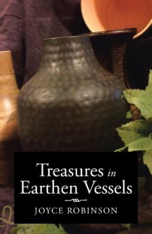 Kniha Treasures in Earthen Vessels Joyce Robinson