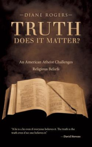 Kniha Truth-Does It Matter? Diane Rogers