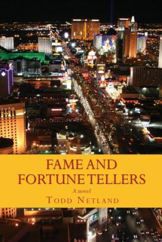 Carte Fame and Fortune Tellers Todd Netland
