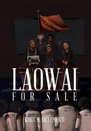 Książka Laowai for Sale Kurt M Diclementi