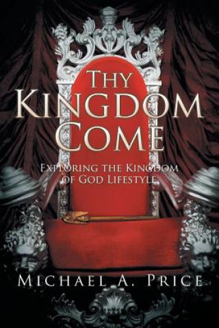 Kniha Thy Kingdom Come Michael a Price