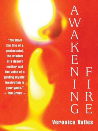 Kniha Awakening Fire Veronica Valles