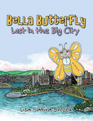 Kniha Bella Butterfly Lisa Satira Brozek