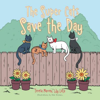 Libro Super Cats Save the Day Lily Lotz