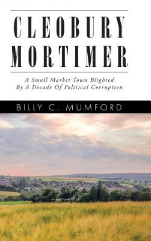 Książka Cleobury Mortimer Billy C Mumford