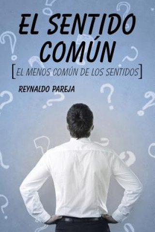 Carte El Sentido Comun Reynaldo Pareja