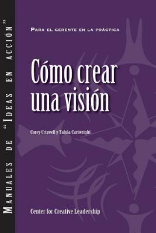 Książka Creating a Vision (Spanish for Latin America) Talula Cartwright