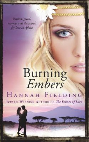 Kniha Burning Embers Hannah Fielding