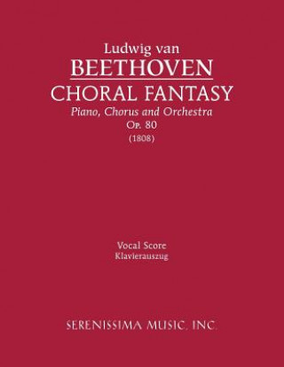 Carte Choral Fantasy, Op.80 Ludwig van Beethoven