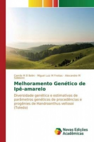 Kniha Melhoramento Genetico de Ipe-amarelo Sebbenn Alexandre M