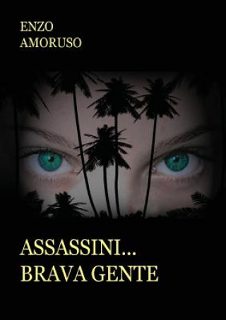Kniha Assassini... Brava Gente Vincenzo Amoruso