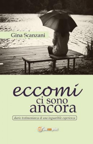 Book Eccomi ci sono ancora Gina Scanzani