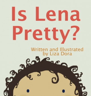 Buch Is Lena Pretty? Liza Dora