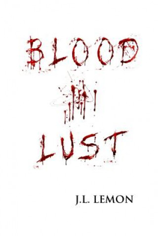 Boek Blood Lust J L Lemon