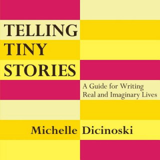 Carte Telling Tiny Stories Michelle Dicinoski