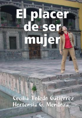 Buch Placer De Ser Mujer Hortensia Gutierrez