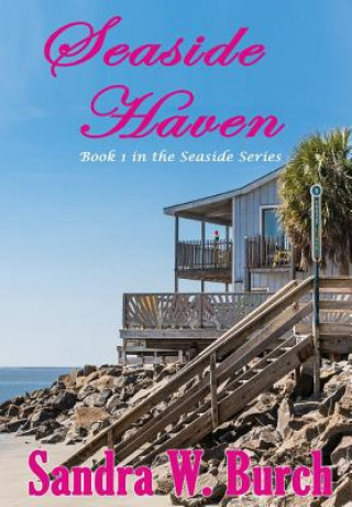 Книга Seaside Haven Sandra W Burch