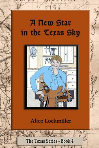 Книга New Star in the Texas Sky Alice Lockmiller