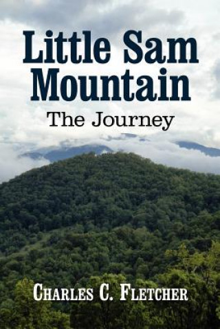 Carte Little Sam Mountain--The Journey Fletcher C Charles