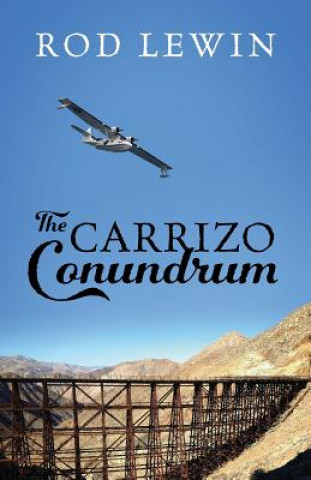Книга Carrizo Conundrum Rod Lewin