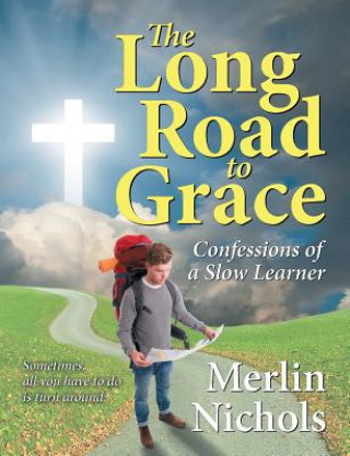 Książka Long Road to Grace Merlin Nichols