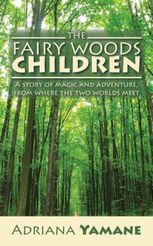 Libro Fairy Woods Children Adriana Yamane