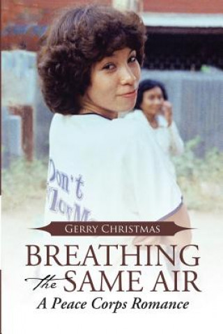 Könyv Breathing the Same Air Gerry Christmas