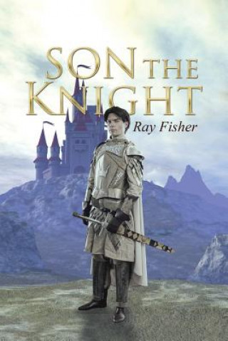 Книга Son the Knight Ray Fisher