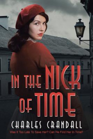 Könyv In the Nick of Time Charles Crandall