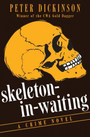 Kniha Skeleton-in-Waiting Peter Dickinson