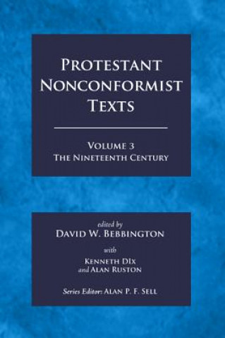 Carte Protestant Nonconformist Texts Volume 3 David W. Bebbington