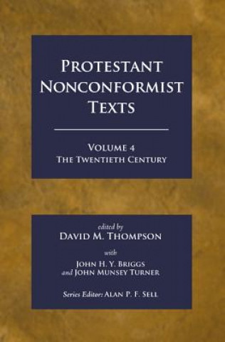 Könyv Protestant Nonconformist Texts Volume 4 John H. Y. Briggs