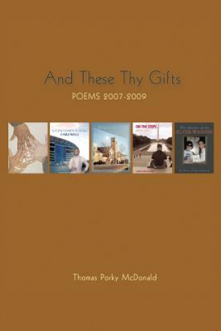 Книга And These Thy Gifts Thomas Porky McDonald