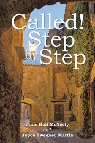 Knjiga Called! Step by Step Joyce Sweeney Martin