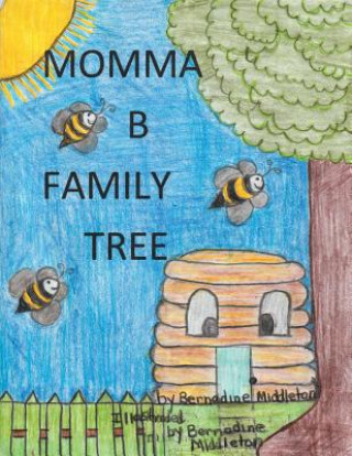 Könyv Momma B, Family Tree Bernadine Middleton