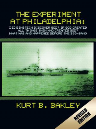 Książka Experiment at Philadelphia Kurt B Bakley