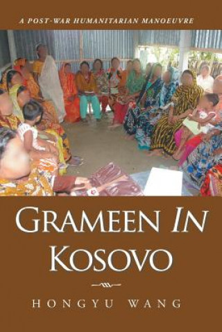 Kniha Grameen in Kosovo Wang