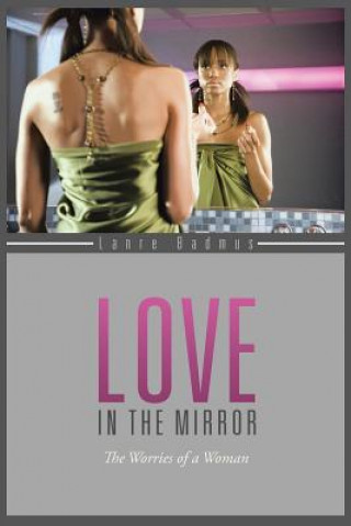 Книга Love in the Mirror Lanre Badmus