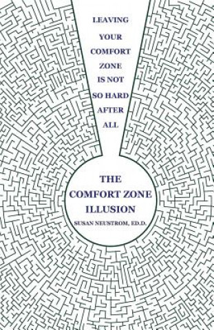 Livre Comfort Zone Illusion Susan Neustrom