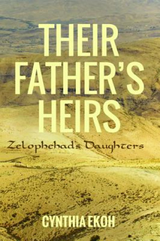 Knjiga Their Father's Heirs Cynthia Ekoh