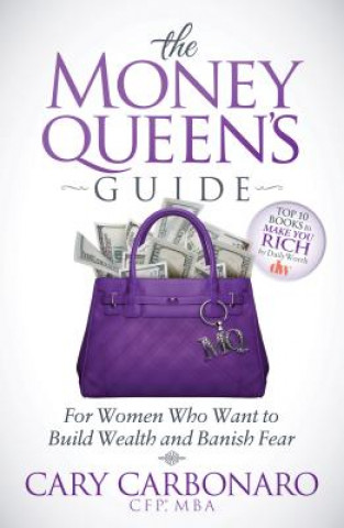 Книга Money Queen's Guide Cary Carbonaro