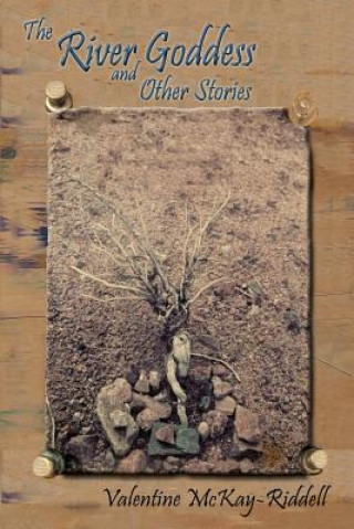 Könyv River Goddess and Other Stories Valentine McKay-Riddell