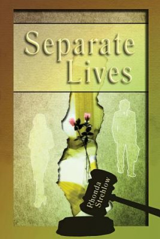 Kniha Separate Lives Rhonda Strehlow