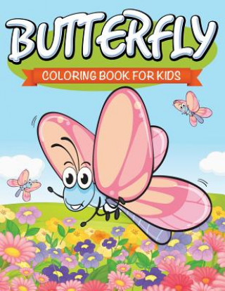 Kniha Butterfly Coloring Book For Kids Speedy Publishing LLC