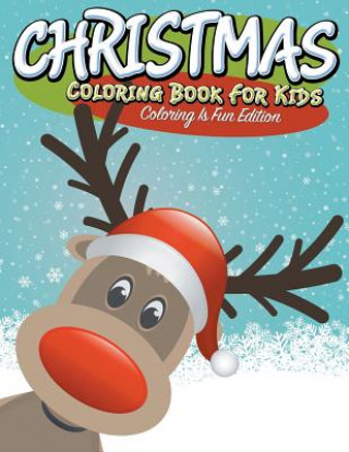 Könyv Christmas Coloring Book For Kids Speedy Publishing LLC