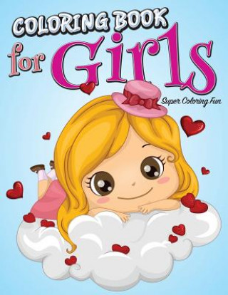 Livre Coloring Book For Girls Speedy Publishing LLC