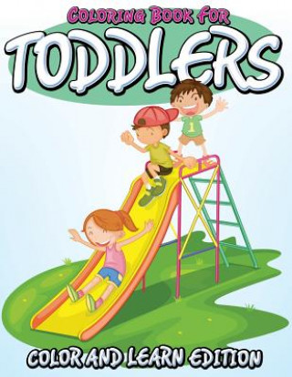 Carte Coloring Book For Toddlers Speedy Publishing LLC
