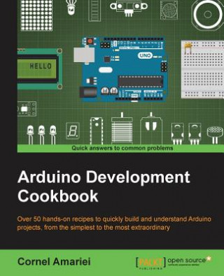 Kniha Arduino Development Cookbook Cornel Amariei