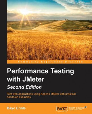 Kniha Performance Testing with JMeter - Bayo Erinle