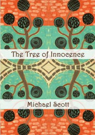 Kniha Tree of Innocence Michael Scott